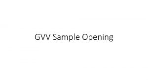 GVV Sample Opening General vision and viewpoint refers