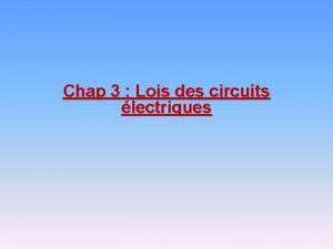 Chap 3 Lois des circuits lectriques A retenir