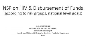 NSP on HIV Disbursement of Funds according to