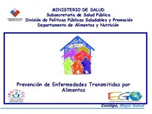 MINISTERIO DE SALUD Subsecretaria de Salud Pblica Divisin