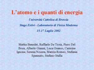 Latomo e i quanti di energia Universit Cattolica