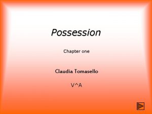 Possession Chapter one Claudia Tomasello VA The Function