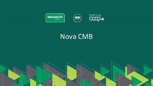 Nova CMB Nova CMB O que Como acessar