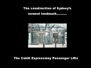 The construction of Sydneys newest landmark The Cahill