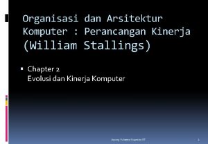 Organisasi dan Arsitektur Komputer Perancangan Kinerja William Stallings