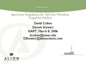 Spectrum Regulation for AdHoc Wireless Cognitive Radios David