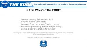 In This Weeks The EDGE Houston Housing Rebounds