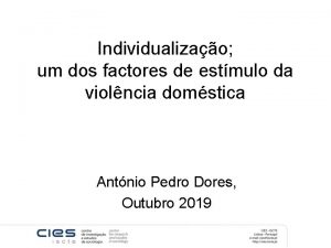 Individualizao um dos factores de estmulo da violncia