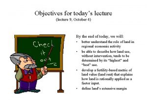 Objectives for todays lecture lecture 9 October 4