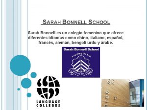 SARAH BONNELL SCHOOL Sarah Bonnell es un colegio