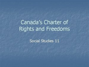 Canadas Charter of Rights and Freedoms Social Studies