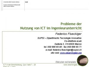 Probleme der Nutzung von ICT im Ingenieurunterricht Federico