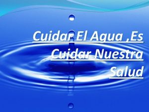 Cuidar El Agua Es Cuidar Nuestra Salud Prevenimos