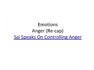 Emotions Anger Recap Sai Speaks On Controlling Anger