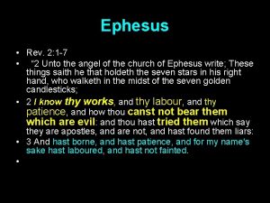 Ephesus Rev 2 1 7 2 Unto the