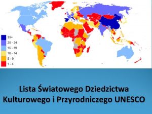 Lista wiatowego Dziedzictwa Kulturowego i Przyrodniczego UNESCO Co