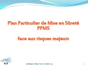 Plan Particulier de Mise en Sret PPMS face