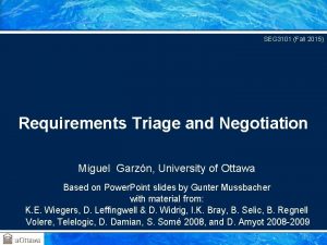 SEG 3101 Fall 2015 Requirements Triage and Negotiation