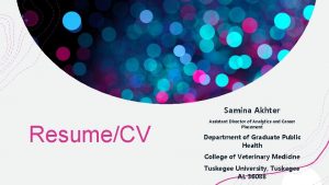 Samina Akhter ResumeCV Assistant Director of Analytics and
