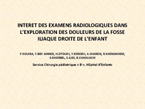 INTERET DES EXAMENS RADIOLOGIQUES DANS LEXPLORATION DES DOULEURS