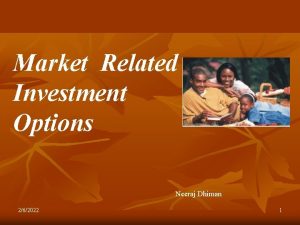 Market Related Investment Options Neeraj Dhiman 262022 1