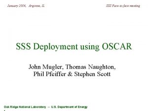 January 2004 Argonne IL SSS Facetoface meeting SSS