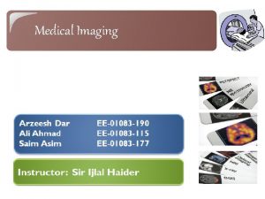 Medical Imaging Index Medical Imaging Evolution of Medical