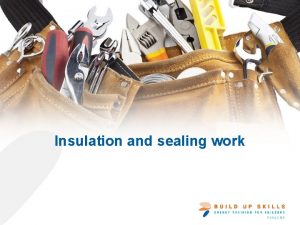 Insulation and sealing work Contents 2 Introduction Thermal