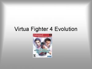 Virtua Fighter 4 Evolution Table of Contents Basic