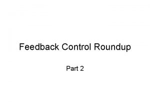 Feedback Control Roundup Part 2 How do controllers
