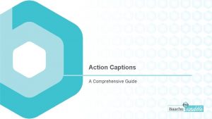 Action Captions A Comprehensive Guide What are Action