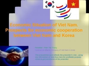 Economic Situation of Viet Nam Prospects for economic