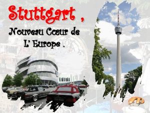 Stuttgart Nouveau Cur de L Europe Stuttgart est