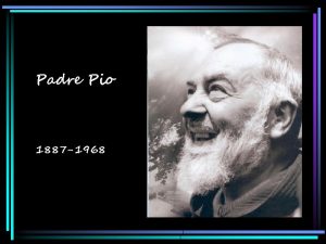 Padre Pio 1887 1968 Prie et espre Ne