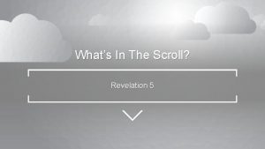 Whats In The Scroll Revelation 5 Scroll Upon