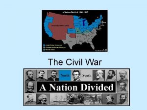 The Civil War The War Begins 1861 April