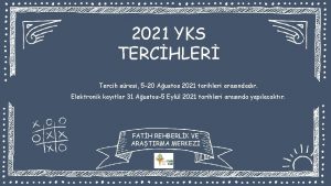 2021 YKS TERCHLER Tercih sresi 5 20 Austos