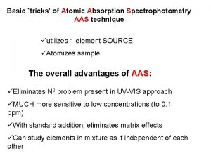Basic tricks of Atomic Absorption Spectrophotometry AAS technique