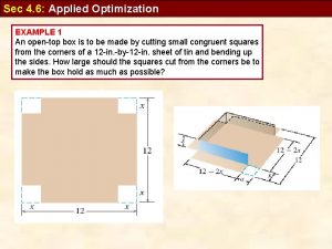 Sec 4 6 Applied Optimization EXAMPLE 1 An