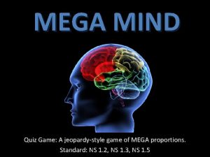 MEGA MIND Quiz Game A jeopardystyle game of