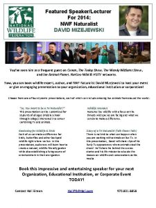 Featured SpeakerLecturer For 2014 NWF Naturalist DAVID MIZEJEWSKI