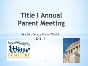 Beaufort County School District 2018 19 1 Agenda