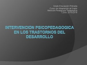 Grado Educacin Primaria Curso de Adaptacin al Grado