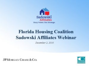 Florida Housing Coalition Sadowski Affiliates Webinar December 2