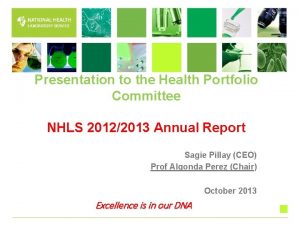 Presentation to the Health Portfolio Committee NHLS 20122013