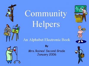 Community Helpers An Alphabet Electronic Book By Mrs