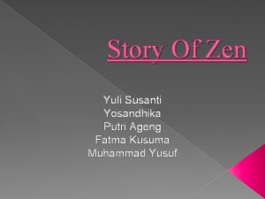 Story Of Zen Yuli Susanti Yosandhika Putri Ageng