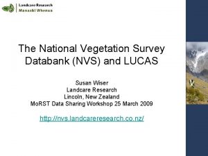 The National Vegetation Survey Databank NVS and LUCAS