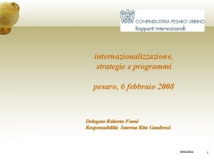 internazionalizzazione strategie e programmi pesaro 6 febbraio 2008