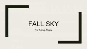 FALL SKY The Golden Fleece PG 54 ARIES